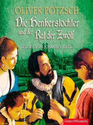 cover image of Die Henkerstochter und der Rat der Zwölf  (Die Henkerstochter-Saga 7)